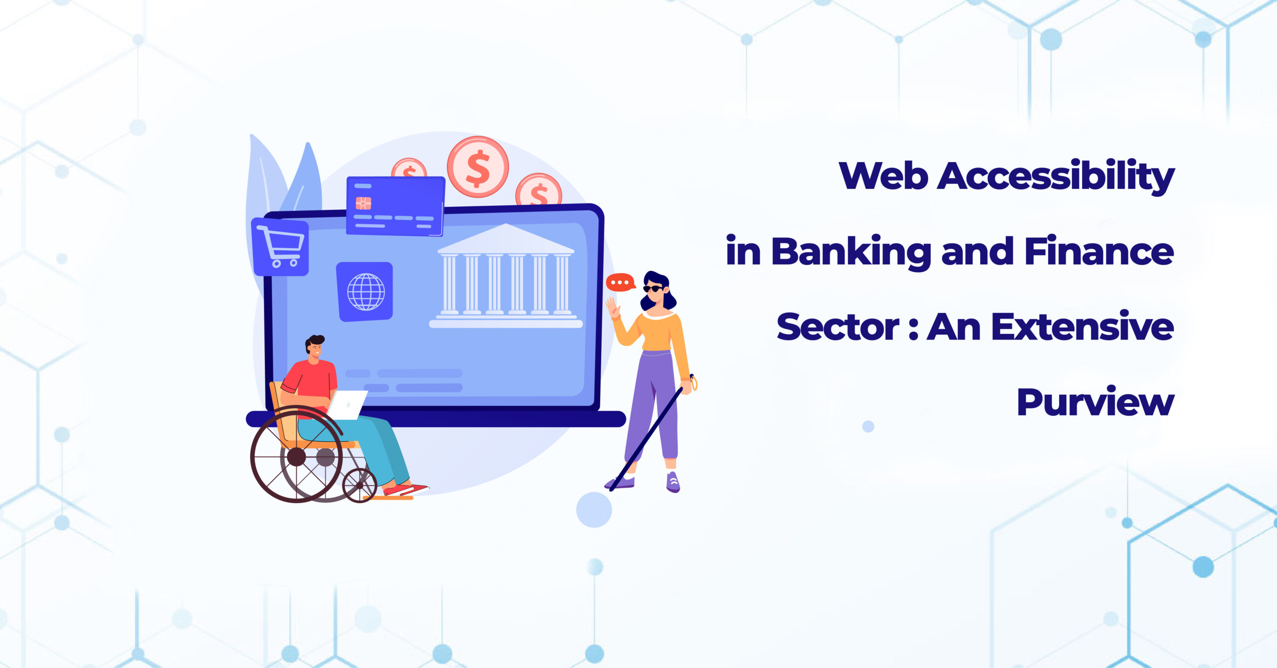 Web Accessibility In Banking And Finance Sector: An Extensive Purview ...